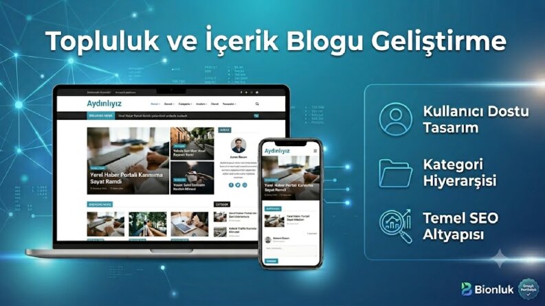 Topluluk ve İçerik Blogu Geliştirme
