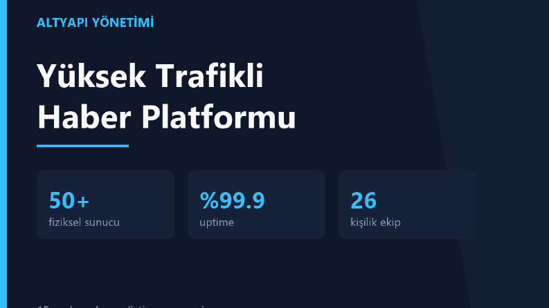Yüksek trafikli platform altyapı yönetimi
