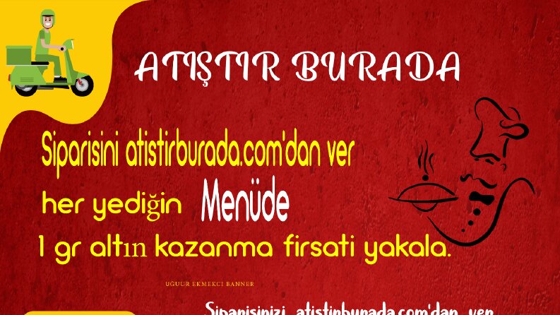 atıştır burada