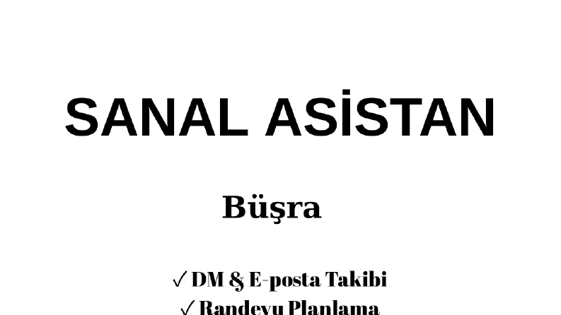 Sanal Asistan Desteği | DM ve Randevu Takibi