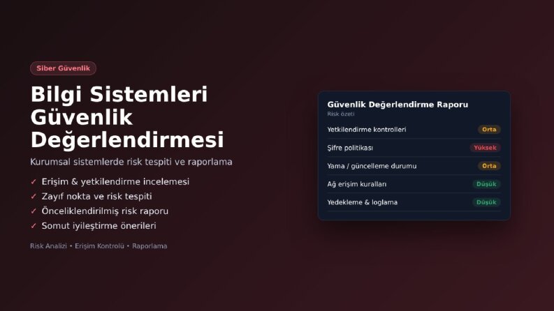 Bilgi Sistemleri Güvenlik Değerlendirmesi
