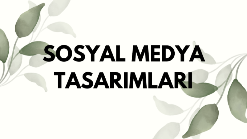 Sosyal Medyanız için Tasarımlar