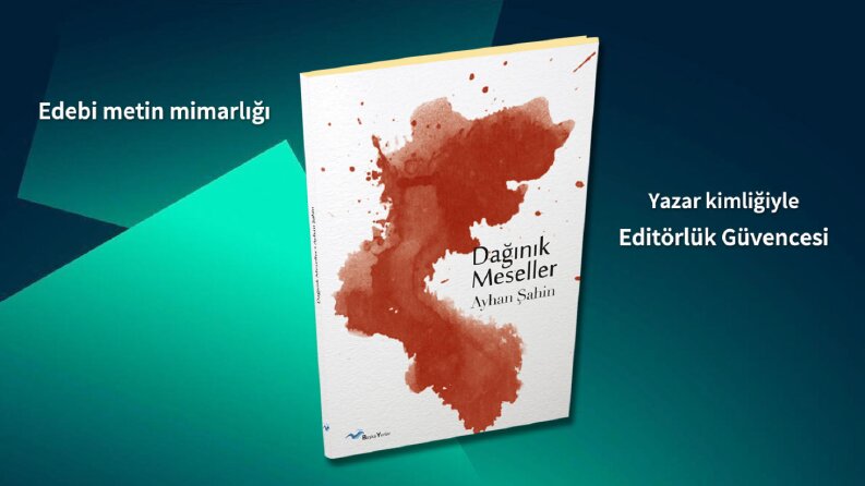 Yazar ve Editör Bakışıyla Kurmaca Metinler-2