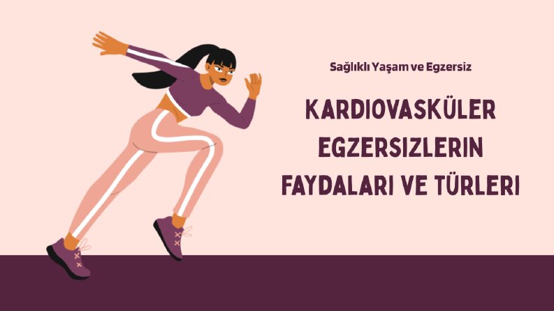 Egzersiz Fayda ve Türleri