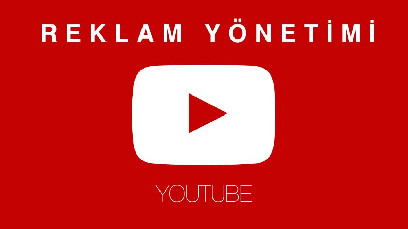 Youtube Reklam Yönetimi