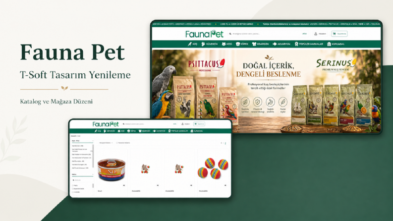 Fauna Pet | T-Soft Mağazasını Yenileme