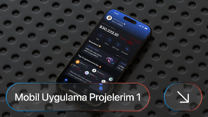 Mobil Uygulama Projelerim