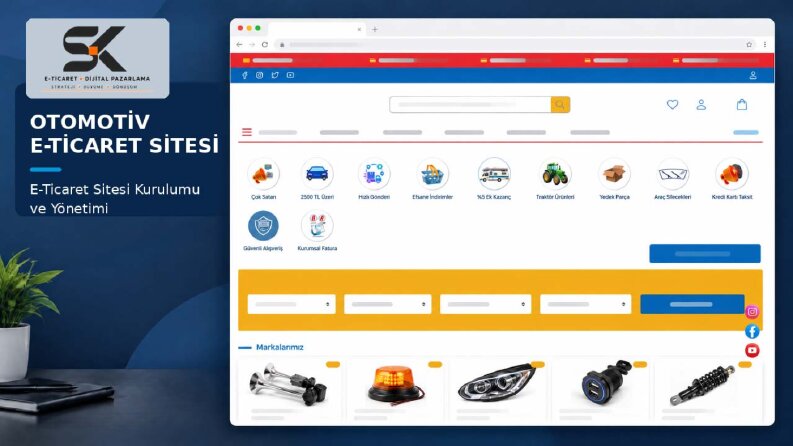 Otomotiv E-Ticaret Sitenizi Kuruyor ve Büyütüyorum.