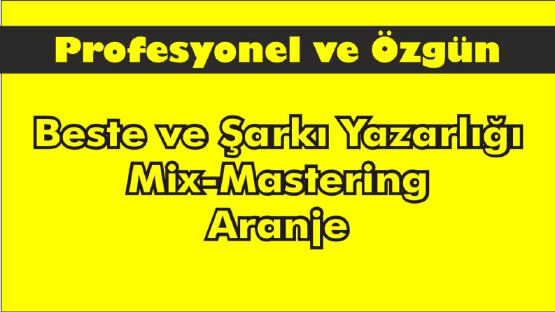 Dilediğiniz Her Tarzda Özgün Şarkı Sözleri Yazabilirim