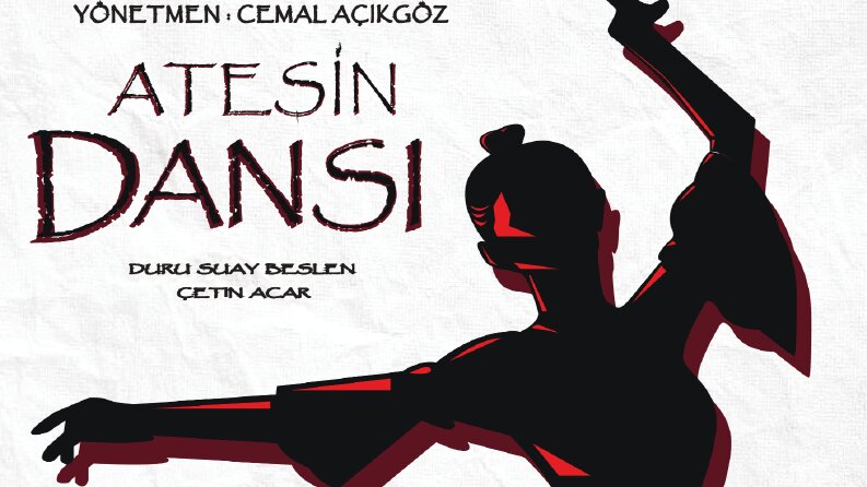 “Ateşin Dansı” Film Afiş Tasarımı