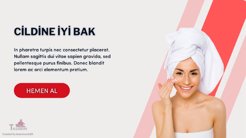 Cildine İyi Bak