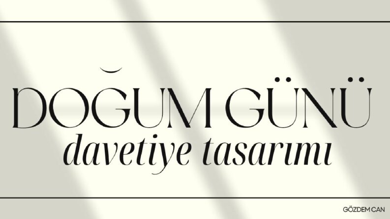 Doğum Günü Davetiye Tasarımı