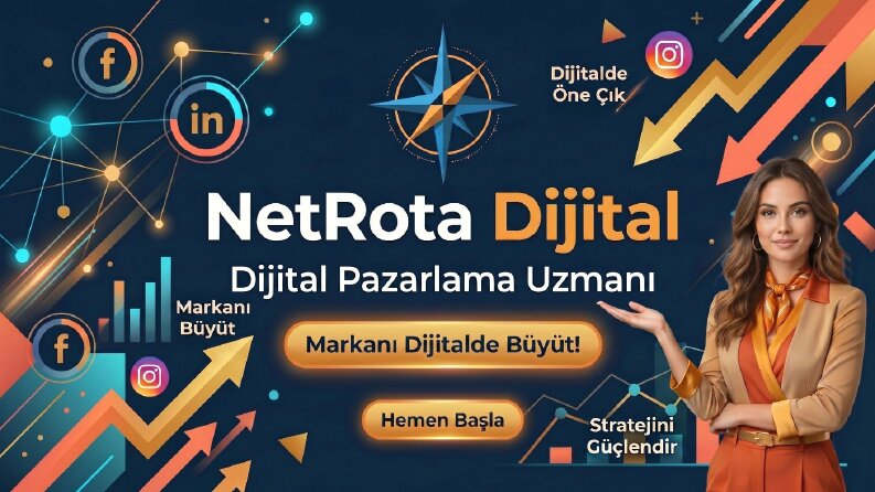 NetRota Dijital ile Markanızı Dijitalde Birlikte Büyütelim!